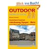 Deutschland Frankreich: Jakobsweg Speyer - Metz durch Pf�lzer Wald, Saarland und Lothringen