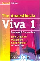 The Anaesthesia Viva: Volume 1, Physiology and Pharmacology: A Primary FRCA Companion: Physiology, Pharmacology, Statistics v. 1