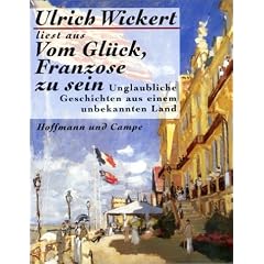Vom Gl�ck, Franzose zu sein, 2 Cassetten