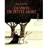 La visite de Petite Mortpar Kitty Crowther