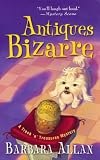Antiques Bizarre: Trash `n` Treasures Mystery Series, Book 4 (Trash `n` Treasures Mysteries)