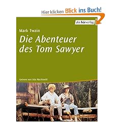 Die Abenteuer des Tom Sawyer. 3 CDs.
