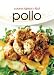 Book Cocina rápido y fácil pollo (Cocina Rapida Y Facil)