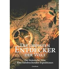 Die gr�ssten Entdecker der Welt.