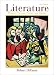 Literature: Reading Fiction, Poetry, and Drama