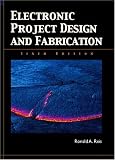 Electronic Project Design and Fabrication (6th Edition)