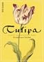 Tulipa 2004 Calendar: Floral Illustrations from the Judith Leyster Tulip Book