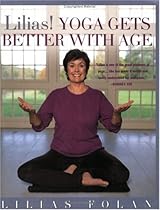 Lilias! Yoga Gets Better with Age Lilias! Yoga Gets Better with Age