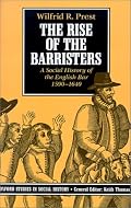 The Rise of the Barristers: A Social History of the English Bar, 1590-1640 (Oxford Studies in Social History)