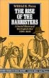 The Rise of the Barristers: A Social History of the English Bar, 1590-1640 (Oxford Studies in Social History)
