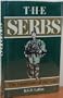 The Serbs: The Guardians of the Gate