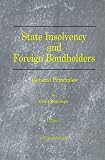 State Insolvency and Foreign Bondholders: General Principles (Business Classics (Beard Books)) Edwin Borchard