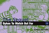Dykes to Watch Out for: The Sequel