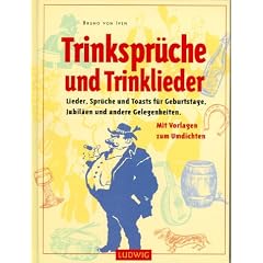 Trinkspr�che und Trinklieder