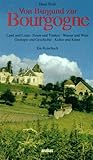 Von Burgund zur Bourgogne