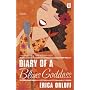 Diary Of A Blues Goddess (Red Dress Ink (Numbered Paperback))
