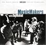 Music Makers With Taj Mahal