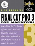 Final Cut Pro 3 for Macintosh (Visual QuickProject Guides)