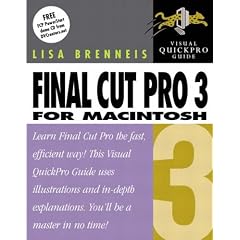 Final Cut Pro 3 for Macintosh (Visual QuickProject Guides)