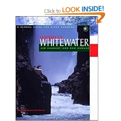 World Whitewater: A Global Guide for River Runners