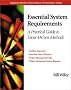 Essential System Requirements: A Practical Guide to Event-driven Methods (Information Technology)