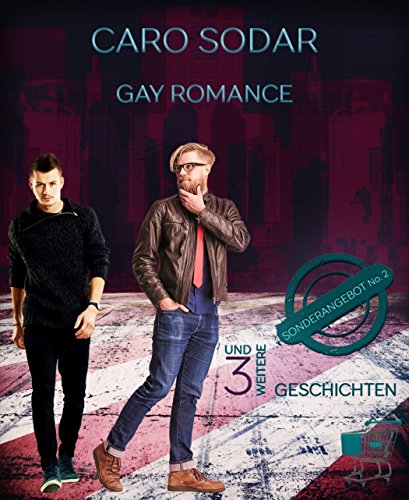 Sonderangebot No. 2: und drei weitere Geschichten / Gay Romance (German Edition)