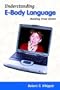 Understanding E-Body Language: Building Trust Online