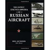 the osprey encyclopedia of russian aircraft general aviation