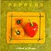 Peppers: A Book of Recipes (Cooking With Series)
