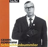 Schlachtenbummler. CD - Georg Schramm