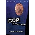 Cop : A True Story