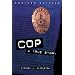 Cop : A True Story