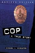 Cop : A True Story
