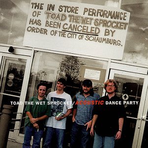 Toad the Wet Sprocket - Acoustic Dance Party - 5 Song EP - Zortam Music