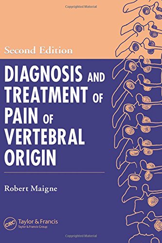 Diagnosis and Treatment of Pain of Vertebral Origin, Second Edition (Pain Management)