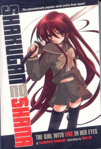 Shakugan no Shana: The Girl With Fire in Her Eyes (Light novel), by Yashichiro Takahashi