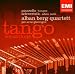 Classical Music : Tango Sensations: Alban Berg Quartet