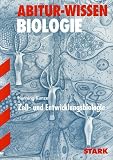 Zell- und Entwicklungsbiologie - Abitur-Wissen Biologie - Dr. Henning Kunze