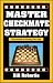 Mastering Checkmate Strategy