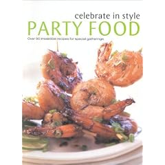Celebrate in Style Party Food