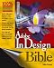 Adobe InDesign CS2 Bible (Bible (Wiley))