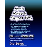 how to raise a super kid