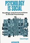 Psychology Is Social: Readings and Conversations in Social Psychology, 4/e (4th Edition)
