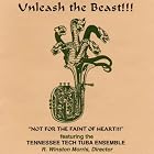 Unleash the Beast by Tennessee Tech Tuba Ensemble, Michael Kamen, J.S. Bach, Kenyon Wilson, and Gregory Danner