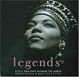 Legends 2: Women Who Changed the World Through the Eyes of Great Women Writers John Miller, Kirsten Miller