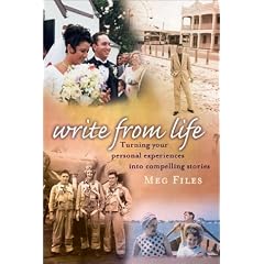 Write from Life: Turning Your Personal Experiences into Compelling Stories