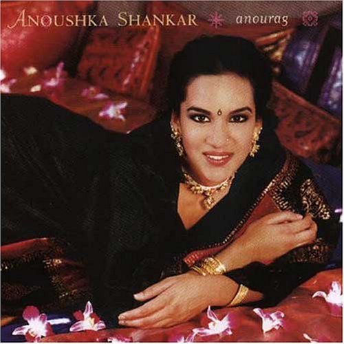 Anoushka Shankar - Anourag - Zortam Music