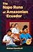 The Napo Runa of Amazonian Ecuador (Interp Culture New Millennium)
