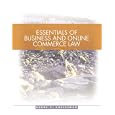 Essentials of Business and Online Commerce Law