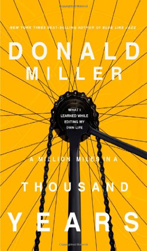 A Million Miles in a Thousand Years: What I Learned While Editing My Life Book Image